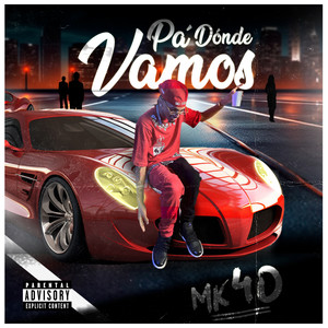 Pa Dónde Vamos (Explicit)