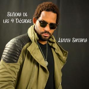 Señora de las Cuatro Décadas (versión Lenny Santana)