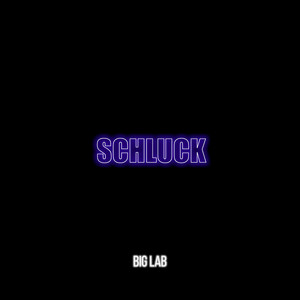 Schluck (Explicit)