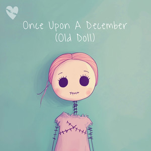 Once Upon A December (Old Doll)