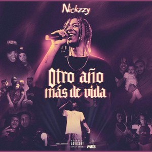 Otro Año Mas de Vida (feat. Nickzzyy)