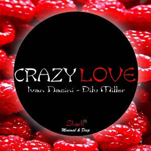 CRAZY LOVE (2022 Version)