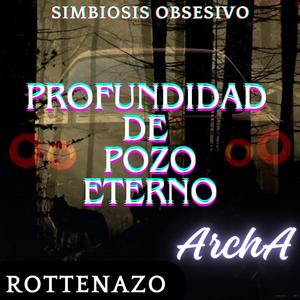 Profundidad De Pozo Eterno (Explicit)