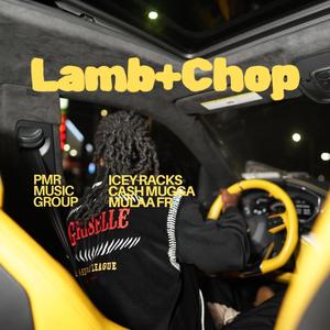 LAMB CHOP (feat. Cash Mugga & Mulaa Flyrich) (Explicit)