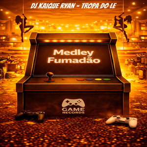 Medley Fumadão (Explicit)