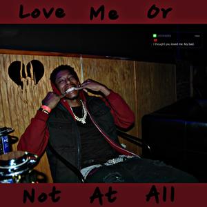 Love Me or Not at All (feat. T-King)