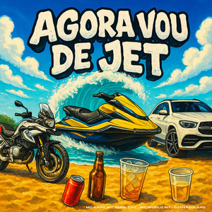 AGORA VOU DE JET (Explicit)