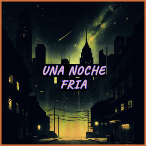 Una Noche Fria (Beat Rap)