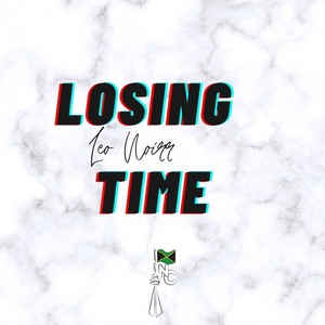 Losing Time (Explicit)