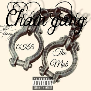 Chain gang (feat. Facey) (Explicit)