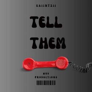 Tell them (Explicit)