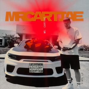 Mr. Cartiae (Explicit)