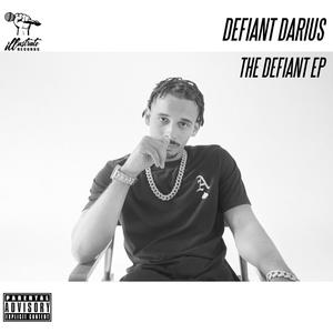 The Defiant EP (Explicit)