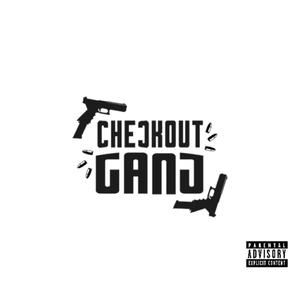 Check Out Gang (Ep) [Explicit]