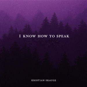 I Know How To Speak