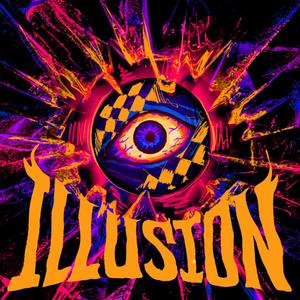 ILLUSION (Explicit)