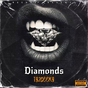 Diamonds (Explicit)