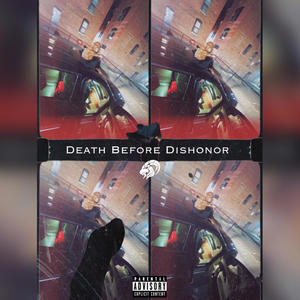 Death Before Dishonor (feat. Germ) [Explicit]