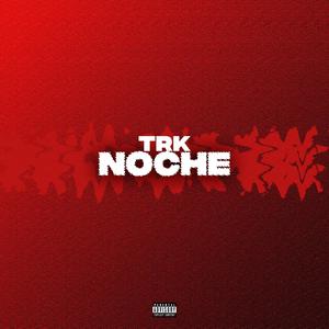 NOCHE (OUTSIDE BRO PERFORMANCE) [Explicit]