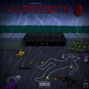Dead Opps Floatin' (Explicit)