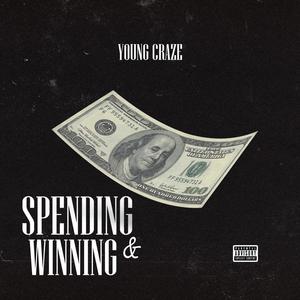 Spending & Winning (Explicit)