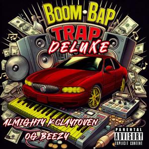 BOOM BAP TRAP (Deluxe Edition) [Explicit]