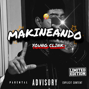 Makineando (feat. Dj Slxw|Explicit)