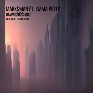 Dawn (2023 Radio Mix)