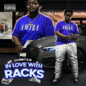 In love with racks (feat. Lil Ad) [Explicit]