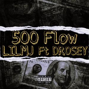 500FLOW (feat. DROSEY) (Explicit)