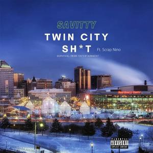 Twin City **** (feat. Scrap Nino) [Explicit]