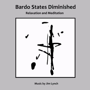 Bardo States Diminished