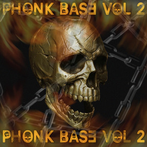 Phonk Base, Vol. 2 (Explicit)