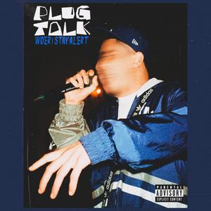 PLUG TALK (Explicit)