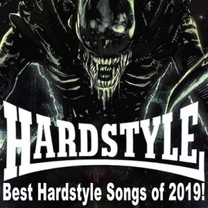 Best Hardstyle Songs of 2019! (Only the Best and Most Rated Hardstyle)