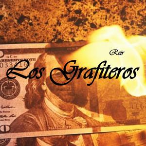 Los Grafiteros (feat. El cash) (Explicit)