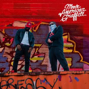 Moor American Graffiti (Explicit)