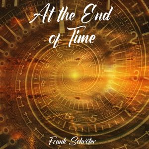 At the End of Time