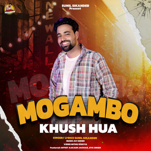 Mogambo Khush Hua