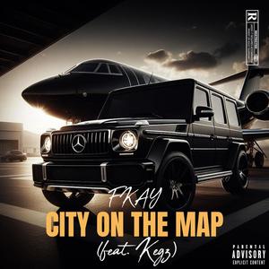 City On The Map (feat. Kegz) [Explicit]