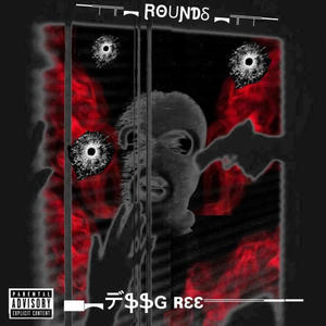 Rounds! (Explicit)