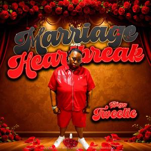 Marriage & Heartbreak (Explicit)