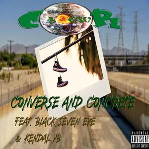 Converse And Concrete (feat. Black Seven Eye & Kendal YB) (Explicit)