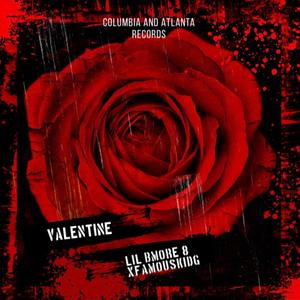Valentine(feat. xfamouskidg) (Explicit)