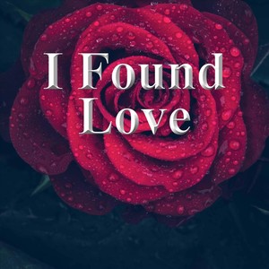 I Found Love(feat. Arianna Rader)
