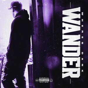Wander (Explicit)