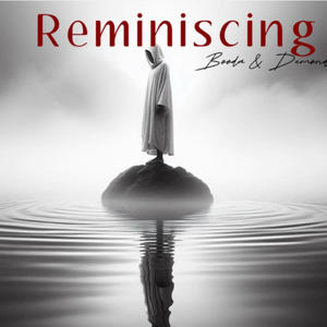 Reminiscing (feat. Demond|Explicit)