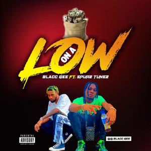 ON a low (feat. spurz tunez)