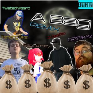 A Bag (feat. CRZFawkz, Bigg Romney, Norman Swag & Twisted Wizard) (Remix|Explicit)