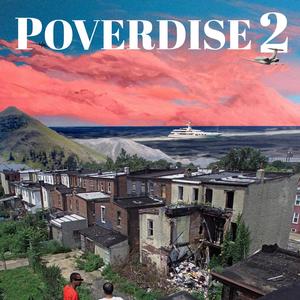 POVERDISE 2 (Explicit)